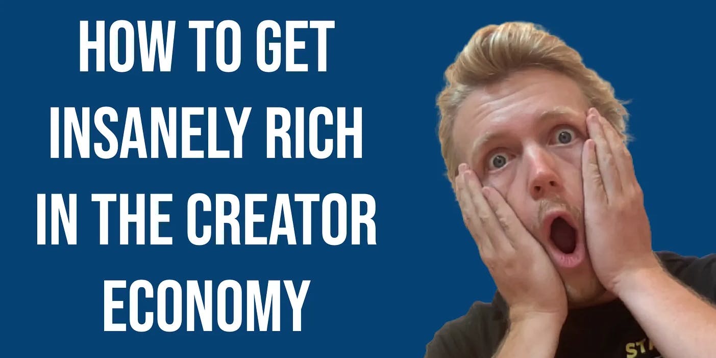 insanely rich in creator economy